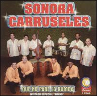 La Sonora Carruseles - Que No Pare la Rumba lyrics