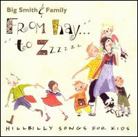 Big Smith - From Hay...To Zzzzzz lyrics