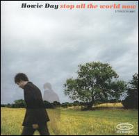 Howie Day - Stop All the World Now lyrics