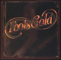Fools Gold - Fool's Gold lyrics