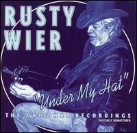 Rusty Wier - Under My Hat lyrics