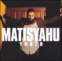 Matisyahu - Youth lyrics