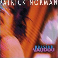 Patrick Norman - Passion Vandou lyrics