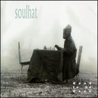 Soulhat - Good to Be Gone lyrics