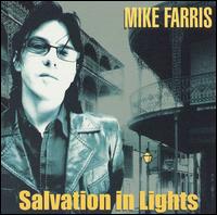 Mike Farris - Salvation in Lights lyrics