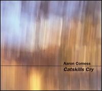 Aaron Comess - Catskills Cry lyrics