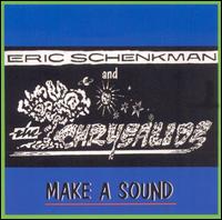 Eric Schenkman - Make a Sound lyrics