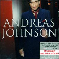Andreas Johnson - Mr. Johnson Your Room Is on Fire lyrics