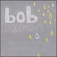 Bob Wiseman - Theme and Variations lyrics