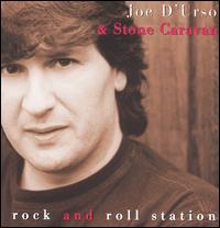Joe d'Urso & Stone Caravan - Rock and Roll Station lyrics