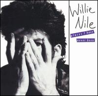 Willie Nile - Places I Have Never Been lyrics