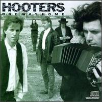 The Hooters - One Way Home lyrics