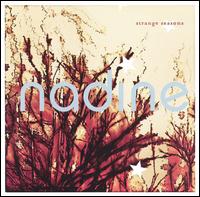 Nadine - Strange Seasons lyrics