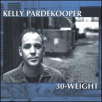 Kelly Pardekooper - 30-Weight lyrics