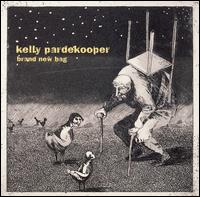 Kelly Pardekooper - Brand New Bag lyrics