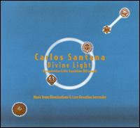 Carlos Santana - Divine Light: Reconstructions & Mix Translation - Bill Laswell lyrics