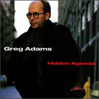 Greg Adams - Hidden Agenda lyrics