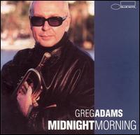 Greg Adams - Midnight Morning lyrics