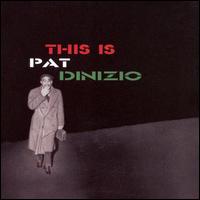 Pat DiNizio - This Is Pat Dinizio [Bonus Tracks] lyrics