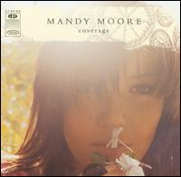 Mandy Moore - Coverage lyrics