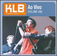 KLB - Ao Vivo [live] lyrics