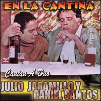 Julio Jaramillo - En La Cantina lyrics