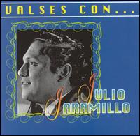 Julio Jaramillo - Valses con Julio Jaramillo lyrics