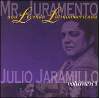 Julio Jaramillo - Mr. Juramento Una Leyenda Latinoamericana, Vol. 1 lyrics