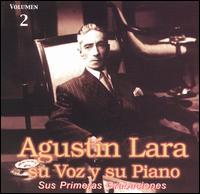 Agustn Lara - Su Voz y Su Piano, Vol. 2 lyrics