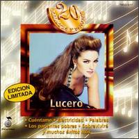 Lucero - 20 Kilates Musicales lyrics