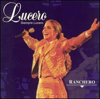 Lucero - Siempre Lucero lyrics