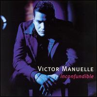 Victor Manuelle - Inconfundible lyrics
