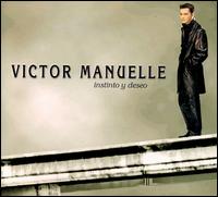 Victor Manuelle - Instinto y Deseo lyrics