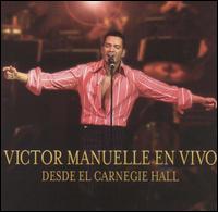 Victor Manuelle - Victor Manuelle en Vivo: Desde el Carnegie Hall [live] lyrics