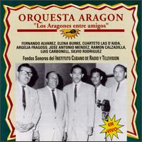 Orquesta Aragn - Aragones Entre Amigos lyrics