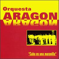 Orquesta Aragn - Cuba Es una Maravilla lyrics