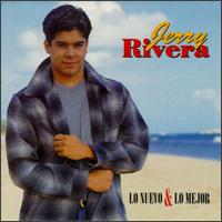 Jerry Rivera - Lo Nuevo y lo Mejor lyrics