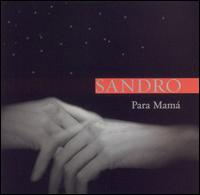 Sandro - Para Mama lyrics