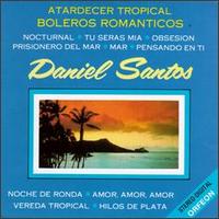 Daniel Santos - Boleros Romanticos lyrics