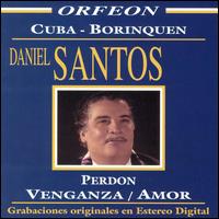 Daniel Santos - Cuba y Borinquen lyrics