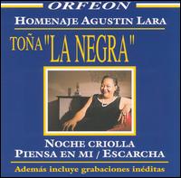 Toa "La Negra" - Homenaje Agustin Lara lyrics