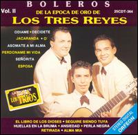 Los Tres Reyes - Los Tres Reyes, Vol. 2 lyrics