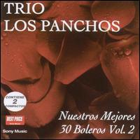 Trio Los Panchos - Nuestros 30 Mejores Boleros, Vol. 2 lyrics