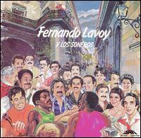 Fernando Lavoy - Fernando Lavoy y los Soneros lyrics