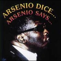 Arsenio Rodriguez - Arsenio Dice lyrics