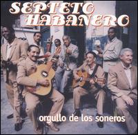 Sexteto Habanero - Orgullo de los Soneros lyrics