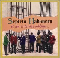 Sexteto Habanero - Son lo Mas Sublime [Egrem] lyrics