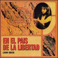 Len Gieco - En el Pais de la Libertad lyrics