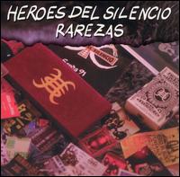 Heroes del Silencio - Rarezas lyrics