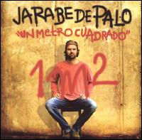 Jarabe de Palo - Un Metro Cuadrado 1m2 lyrics